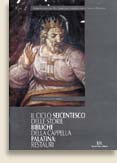 Il ciclo seicentesco delle storie bibliche della cappella palatina: restauri