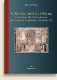 Il Rinascimento a Roma fra Leon Battista Alberti e Donato Bramante. Analisi delle forme costruttive