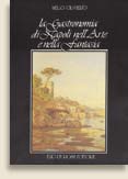 La Gastronomia di Napoli nell'Arte e nella Fantasia
