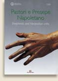 Pastori e Presepe Napoletano - Shepherds and Neapolitan cribs